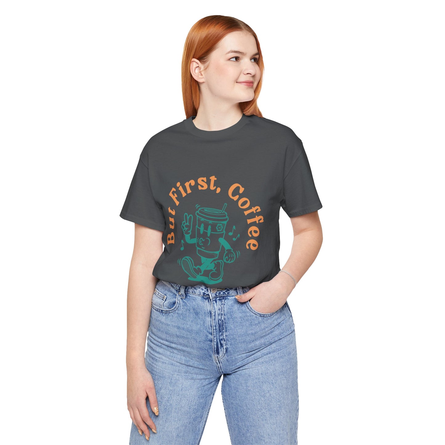 But First Coffee - Adult Short Sleeve Tee