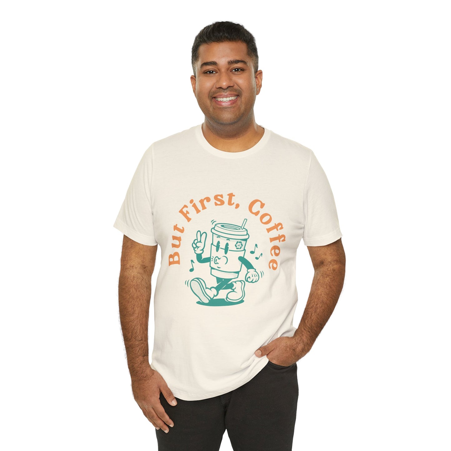 But First Coffee - Adult Short Sleeve Tee