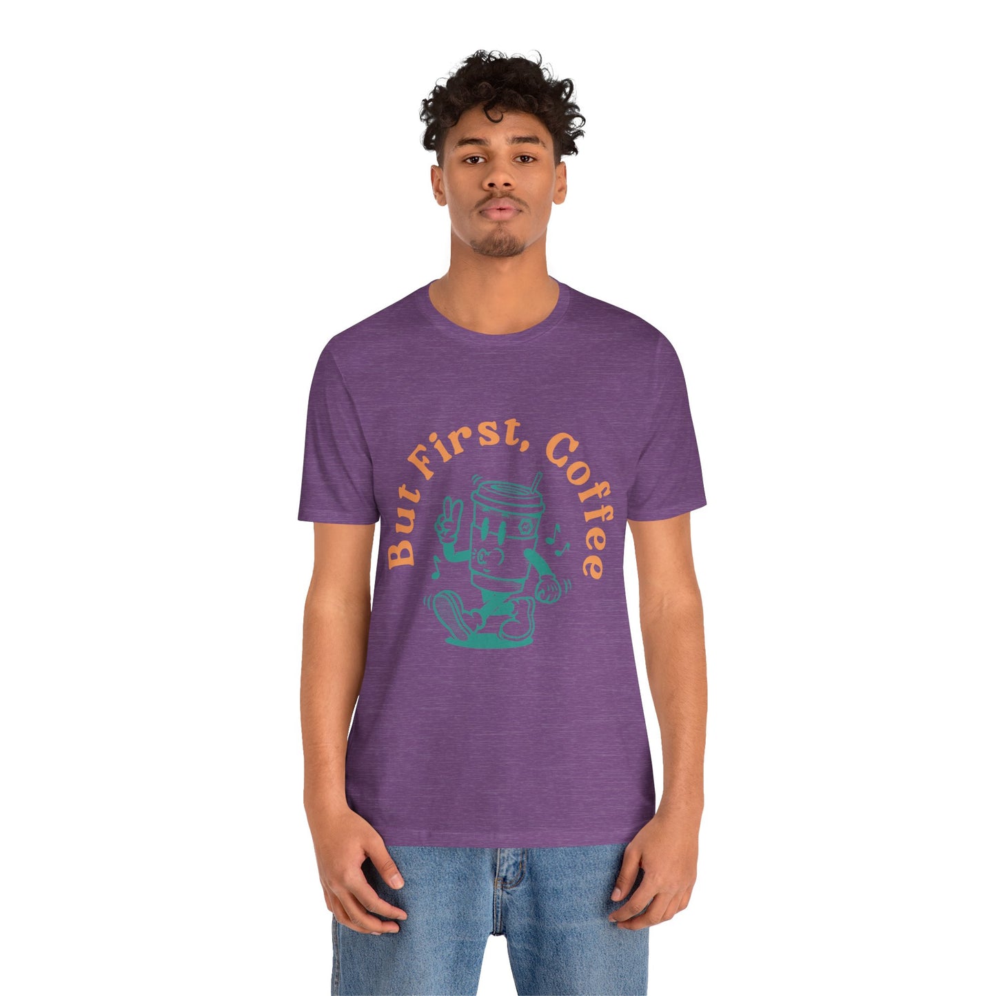 But First Coffee - Adult Short Sleeve Tee