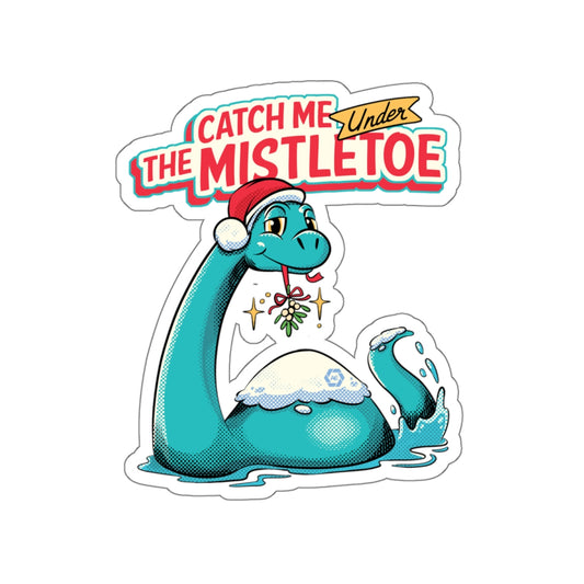 Catch Me Under the Mistletoe - Die-Cut Stickers