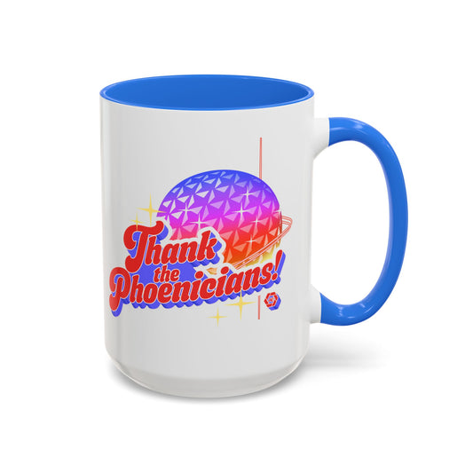 Thank the Phoenicians - Colorful Mug (11oz, 15oz)