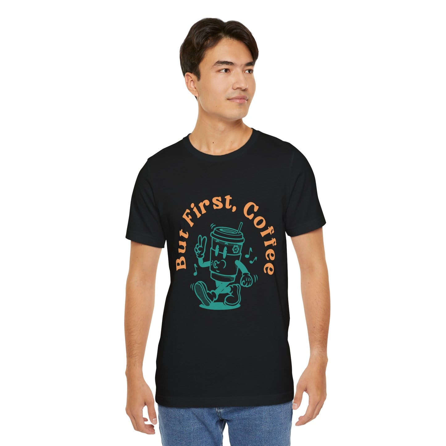 But First Coffee - Adult  Short Sleeve Tee