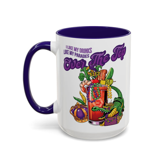 Mardi Gras, Over the Top - Colorful Mug (11oz, 15oz)